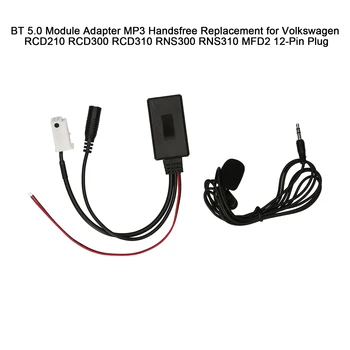 Замена Модуля-Адаптера MP3 Громкой Связи BT 5.0 для Volkswagen RCD210 RCD300 RCD310 RNS300 RNS310 MFD2 с 12-Контактным Разъемом